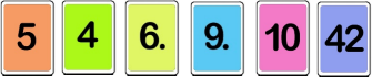 Sechs Karten, die mit den Zahlen 5, 4, 6, 9, 10 und 42 beschriftet sind.